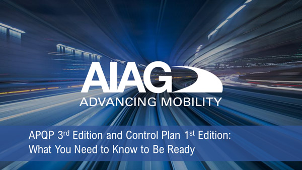 New AIAG APQP CP - What You Need to Know to Be Ready